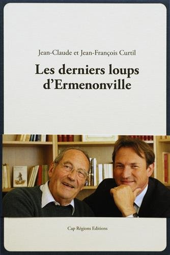 Les derniers loups d'Ermenonville