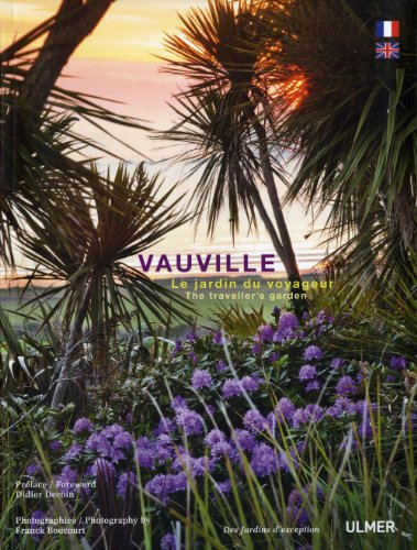 Vauville : le jardin du voyageur. The traveller's garden