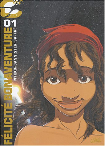 Félicité Bonaventure. Vol. 1