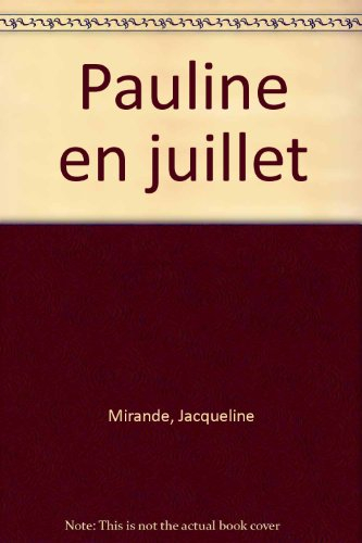 Pauline en juillet