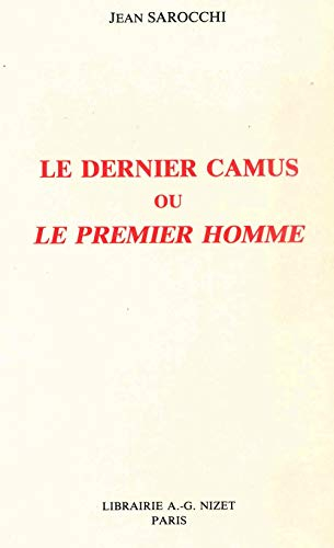 Le dernier Camus ou Le premier homme