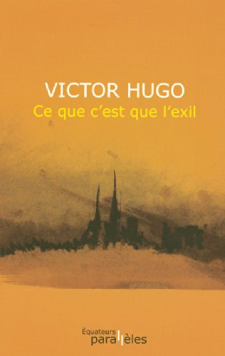 Ce que c'est que l'exil