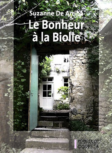 Le bonheur à La Biolle