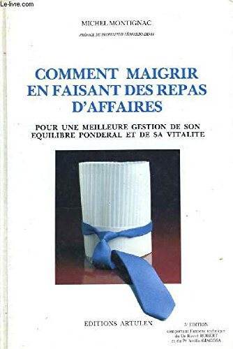 Comment maigrir en faisant des repas d'affaires