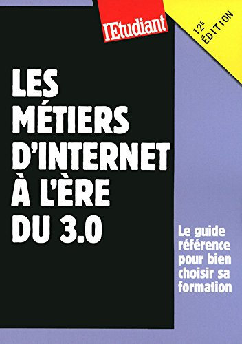 Les métiers d'Internet à l'ère du 3.0