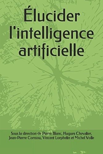 Élucider l'intelligence artificielle