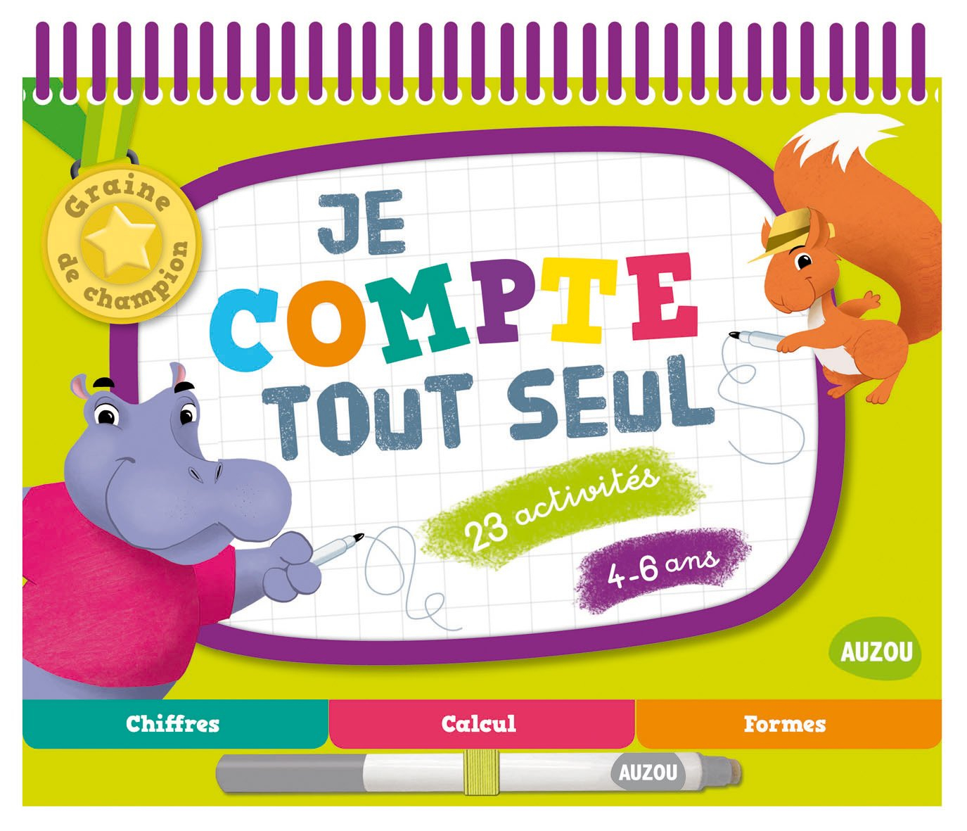 Je compte tout seul : 4-6 ans : 23 activités