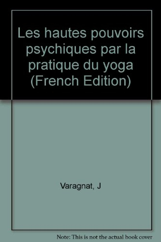 les hauts pouvoirs psychiques