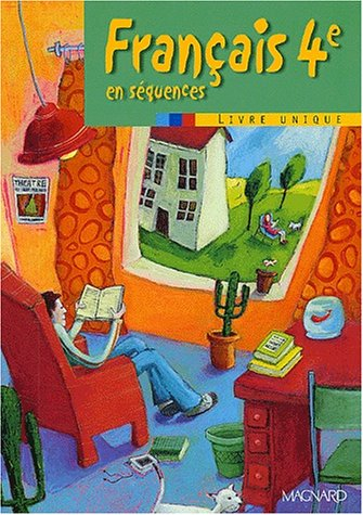 français 4e en séquence : livre unique