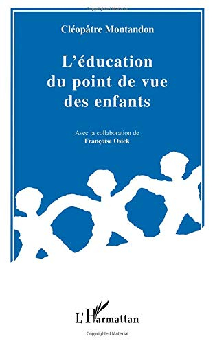 L'éducation du point de vue des enfants : un peu blessés au fond du coeur...