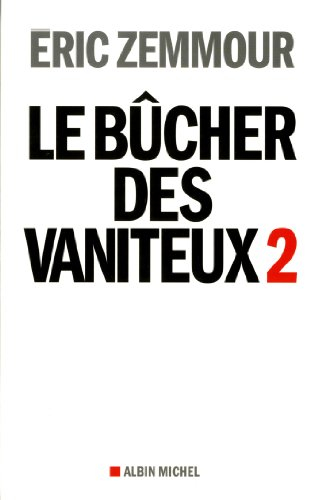 Le bûcher des vaniteux. Vol. 2