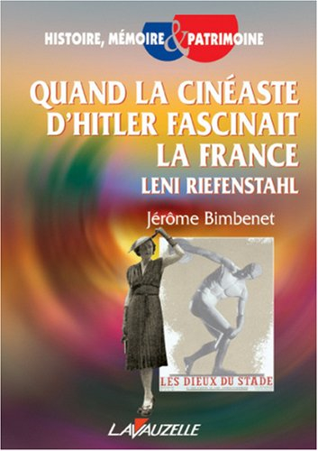 Quand la cinéaste d'Hitler fascinait la France : Leni Riefenstahl