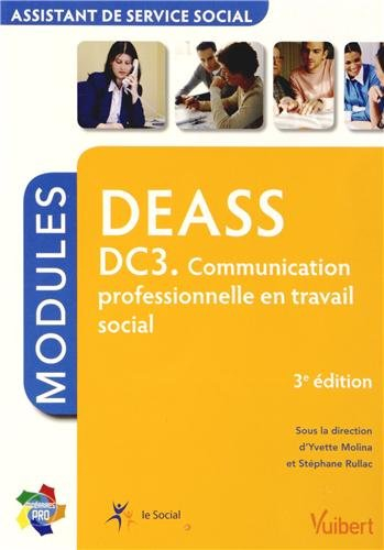 DEASS, assistant de service social : DC3, communication professionnelle en travail social : modules