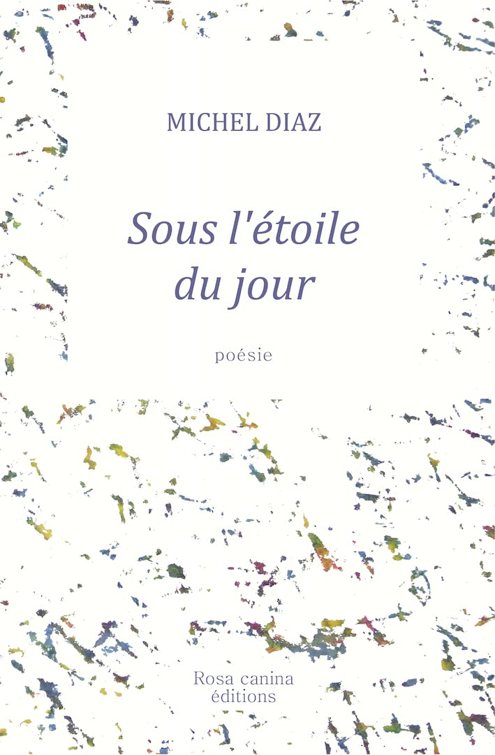 Sous l'étoile du jour