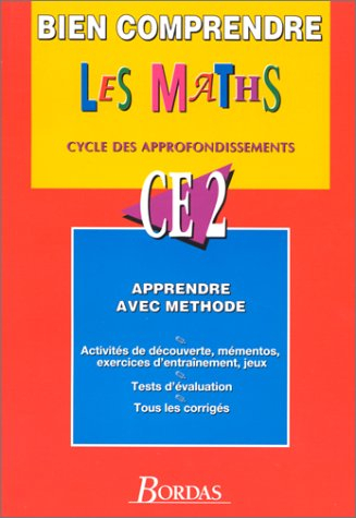 Bien comprendre les mathématiques : CE2