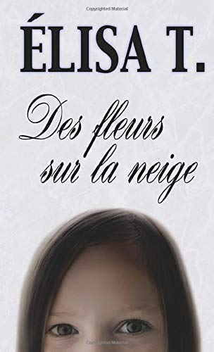 Des fleurs sur la neige