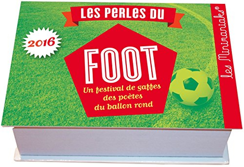 Les perles du foot 2016