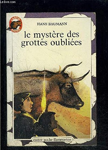 le mystère des grottes oubliées
