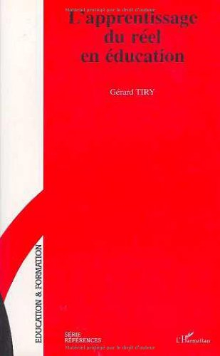 L'apprentissage du réel en éducation