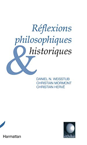 L'éthique de la recherche. Vol. 1. Réflexions philosophiques et historiques