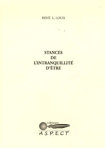 Stances de l'intranquillité d'être