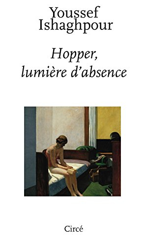 Hopper, lumière d'absence