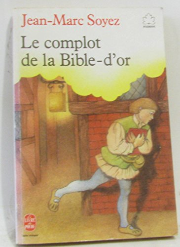 Le Complot de la Bible-d'or