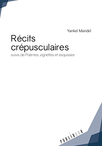 Récits crépusculaires
