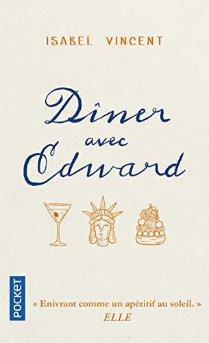 Dîner avec Edward : histoire d'une amitié inattendue