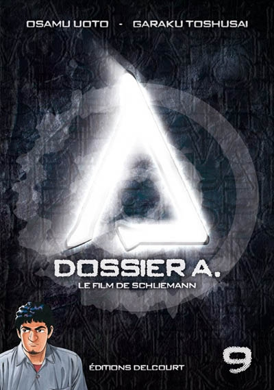Dossier A. Vol. 9. Le film de Schliemann
