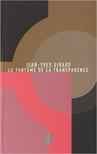 Le fantôme de la transparence