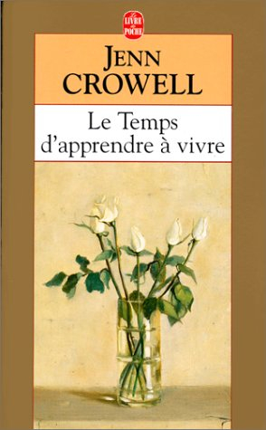 Le temps d'apprendre à vivre