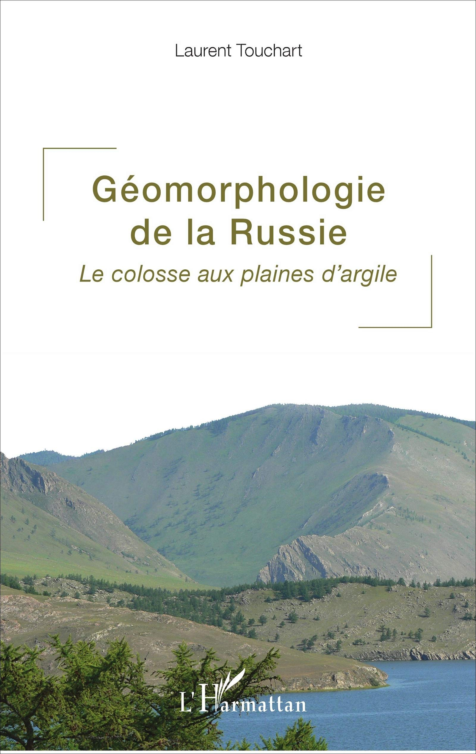 Géomorphologie de la Russie : le colosse aux plaines d'argile