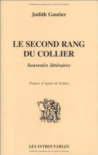 Le second rang du collier : souvenirs littéraires