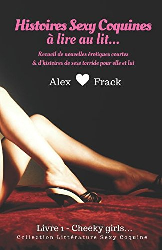 Histoires Sexy Coquines à Lire au Lit: Cheeky Girls | Recueil de nouvelles érotiques courtes & d'his