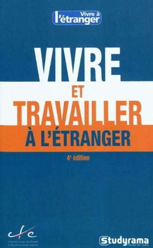 Vivre et travailler à l'étranger