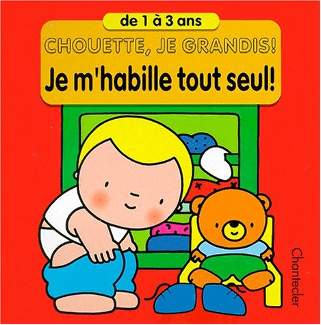 Je m'habille tout seul !