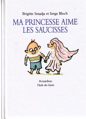 Ma princesse aime les saucisses