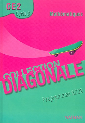 Mathématiques CE2 cycle 3 : programme 2002, manuel