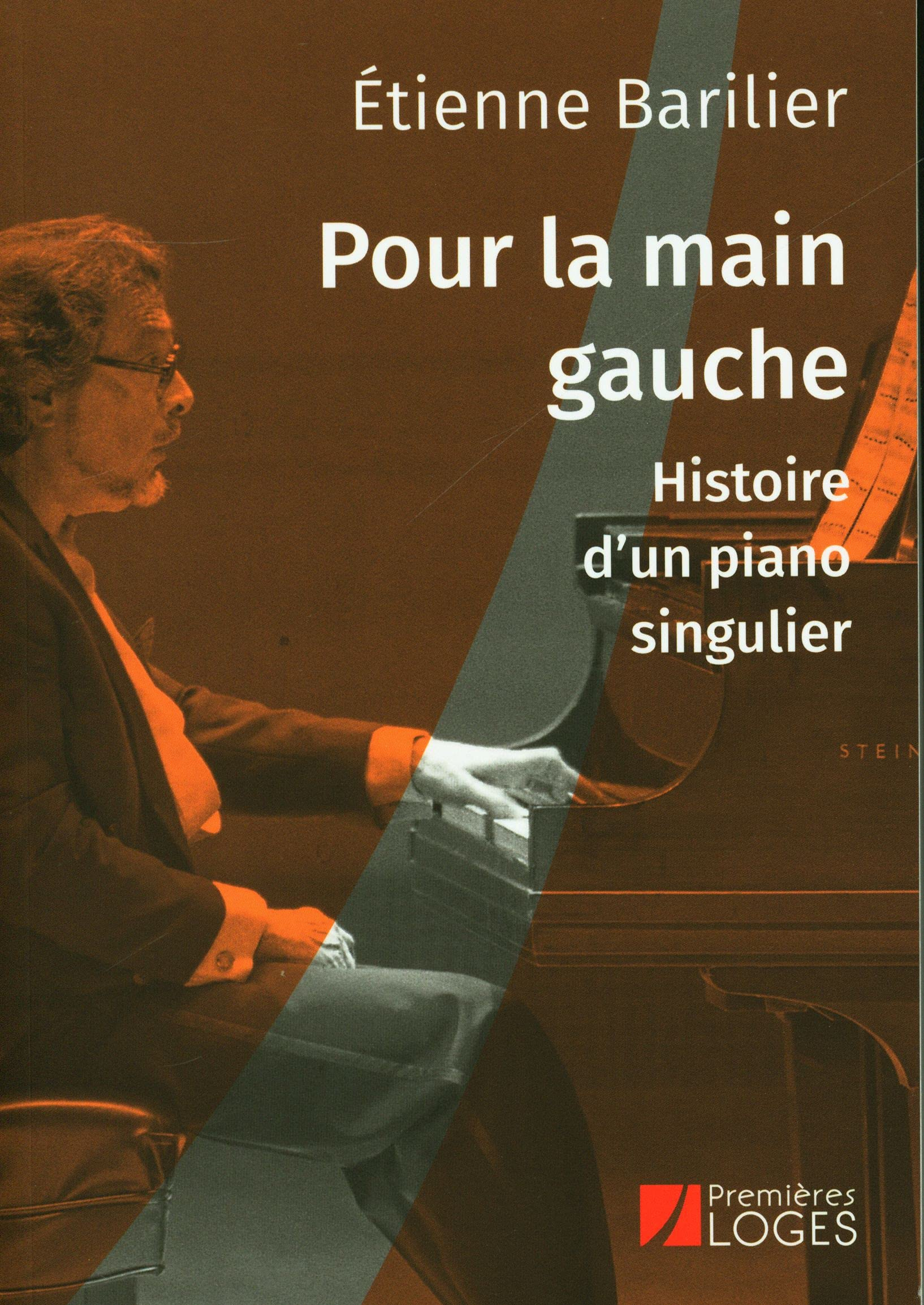 Pour la main gauche : histoire d'un piano singulier