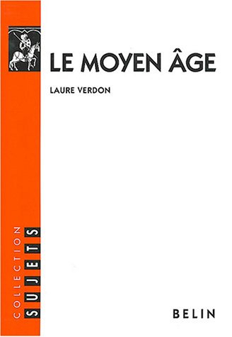 Le Moyen Age