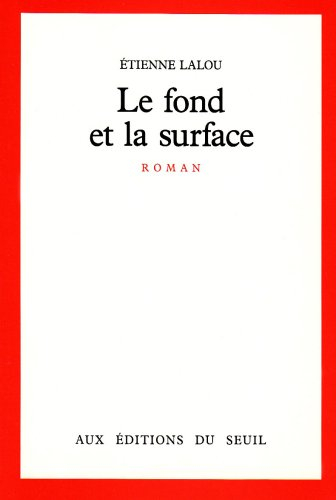 Le Fond et la surface