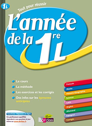 L'année de la 1re L : nouveau programme de 1re L : tout pour réussir