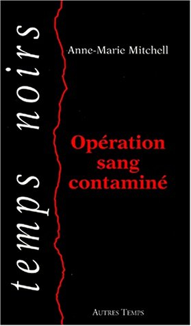 Opération sang contaminé