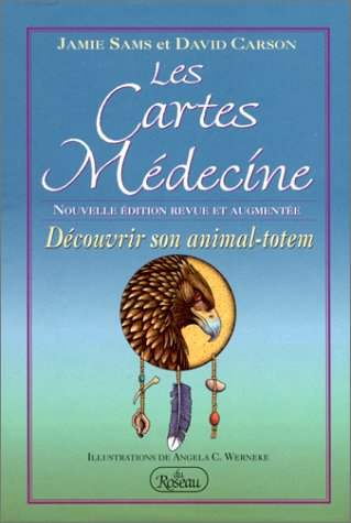 les cartes médecine - découvrir son animal-totem