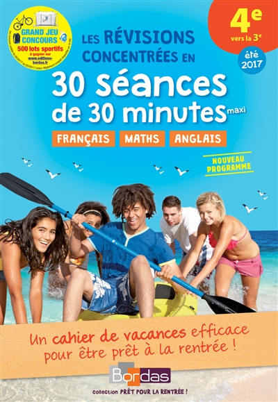 Les révisions concentrées en 30 séances de 30 minutes maxi, 4e vers la 3e, été 2017 : nouveau progra