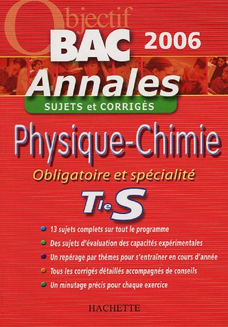 physique-chimie obligatoire et spécialité tle s : sujets et corrigés
