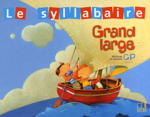 Grand large, méthode de lecture, CP, cycle 2 : le syllabaire