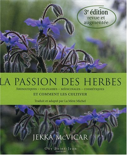 Passion des herbes (La)