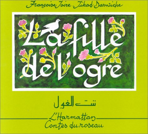 La Fille de l'ogre : conte du Liban
